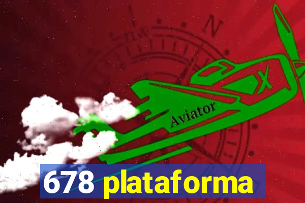 678 plataforma